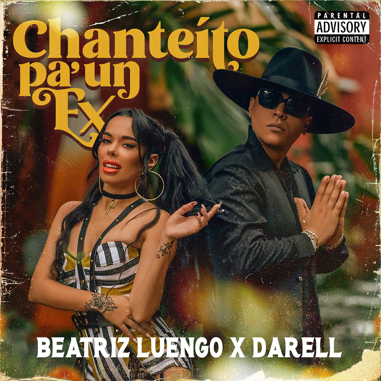 Beatriz Luengo & Darell — Chanteíto Pa&#039; un Ex cover artwork