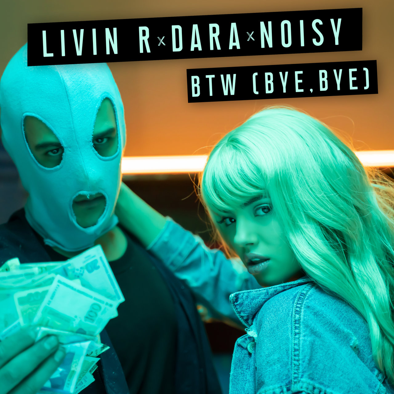 Livin R, DARA, & NOISY — BTW (Bye, Bye) cover artwork