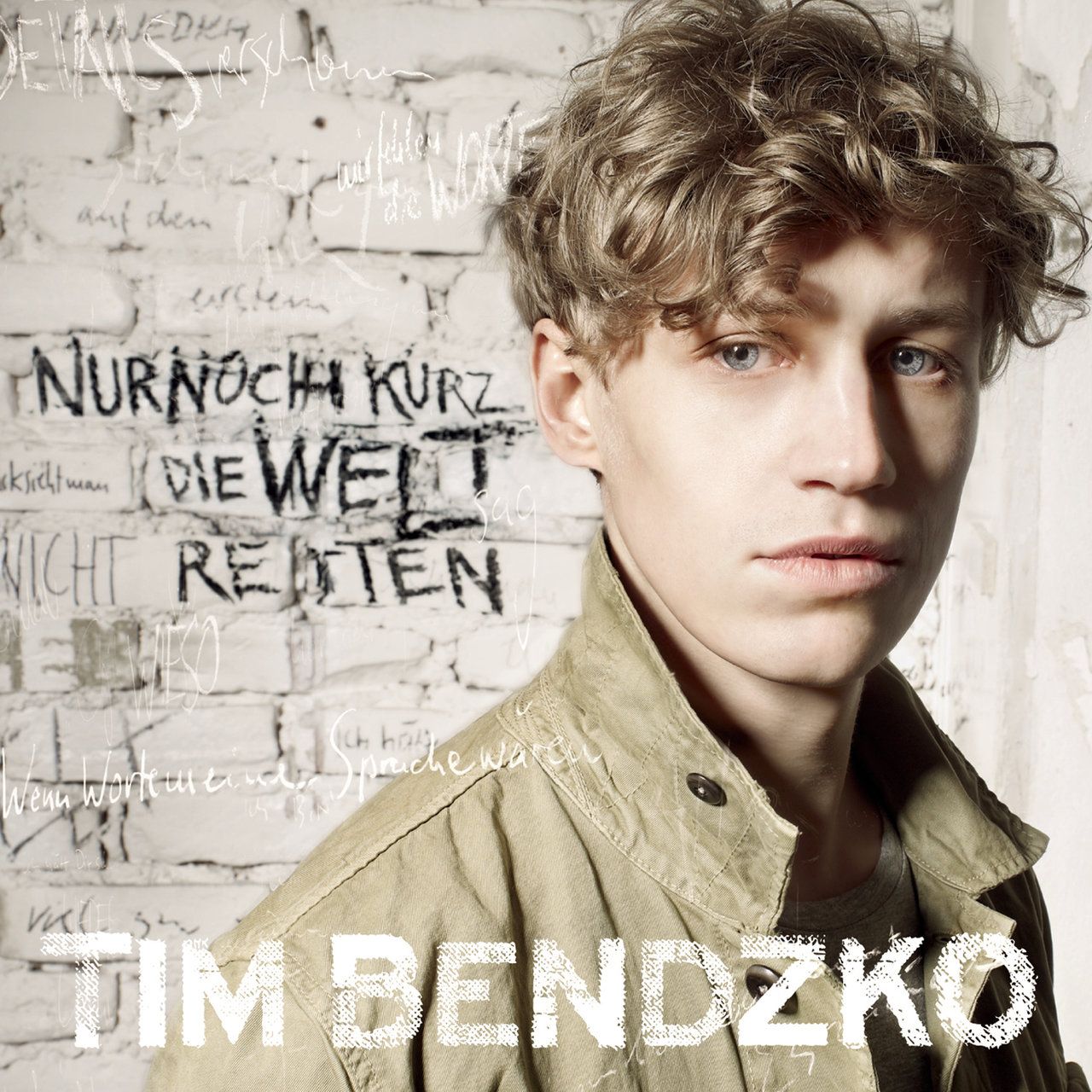 Tim Bendzko — Nur noch kurz die Welt retten cover artwork