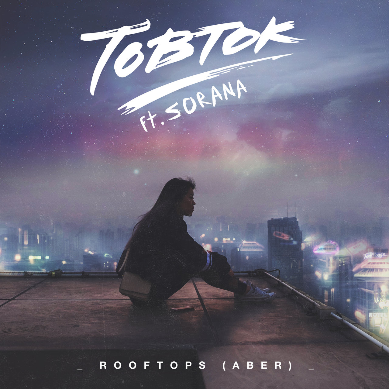 Tobtok featuring Sorana — Rooftops (Aber) cover artwork