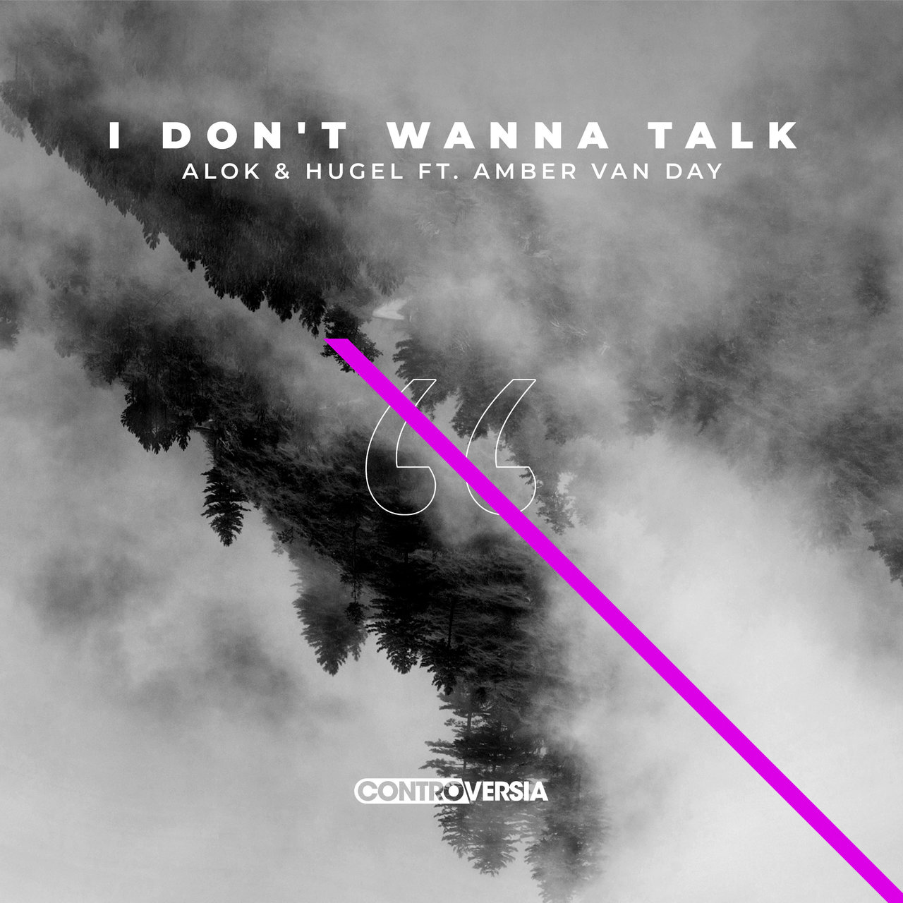 Alok & HUGEL ft. featuring Amber Van Day I Don&#039;t Wanna Talk cover artwork