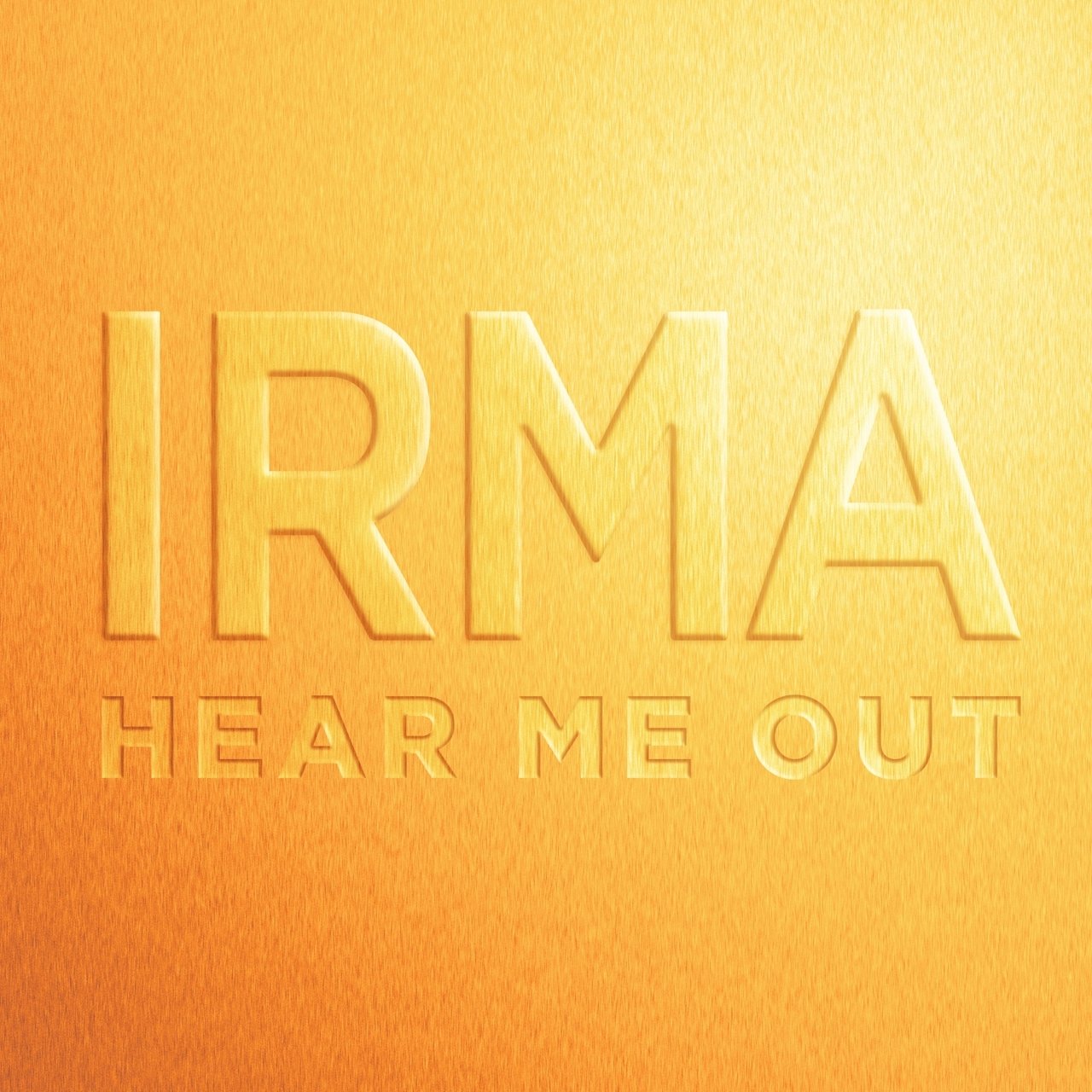 Irma Hear Me Out cover artwork