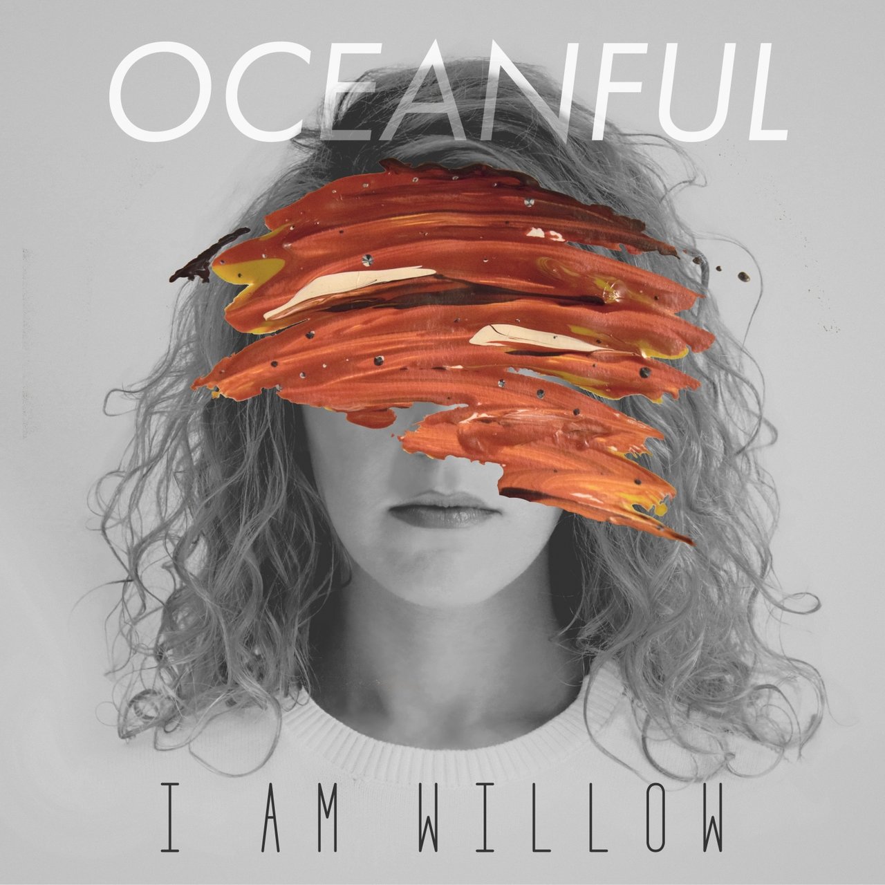 I AM WILLOW — Oceanful cover artwork