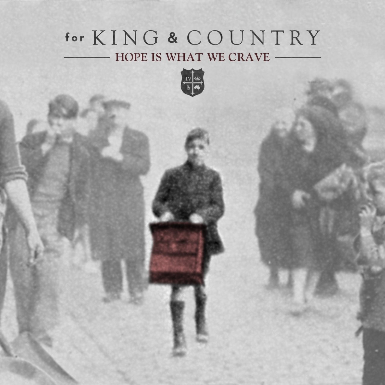 for KING &amp; COUNTRY Hope Is What We Crave cover artwork