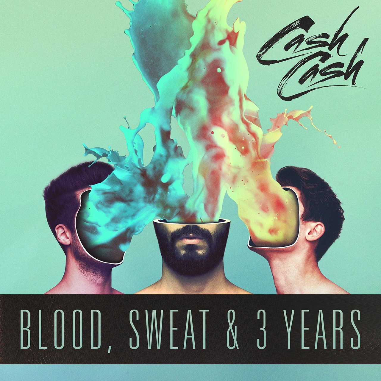 Cash Cash Blood, Sweat &amp; 3 Years cover artwork
