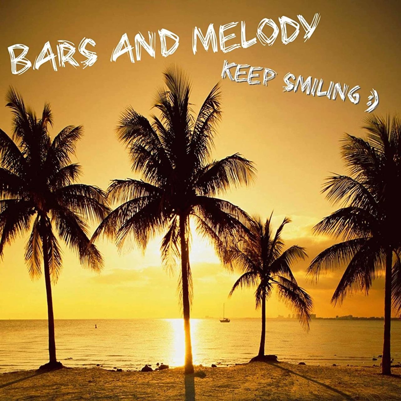 Bars and Melody — Keep Smiling cover artwork