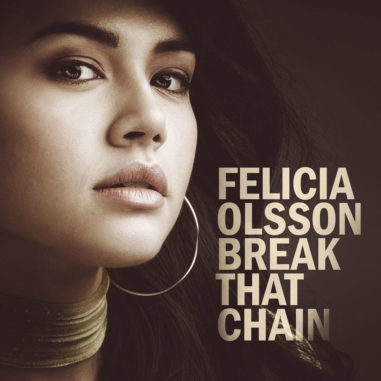 Felicia Olsson Break That Chain cover artwork
