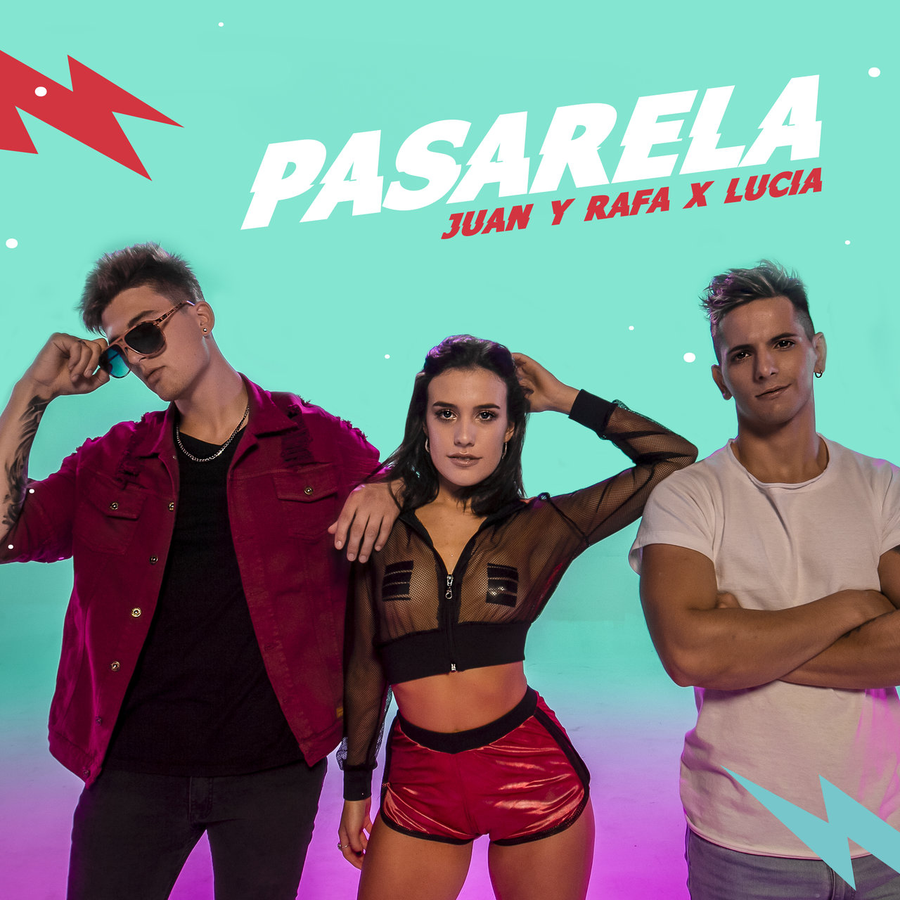 Juan y Rafa & Lucía — Pasarela cover artwork