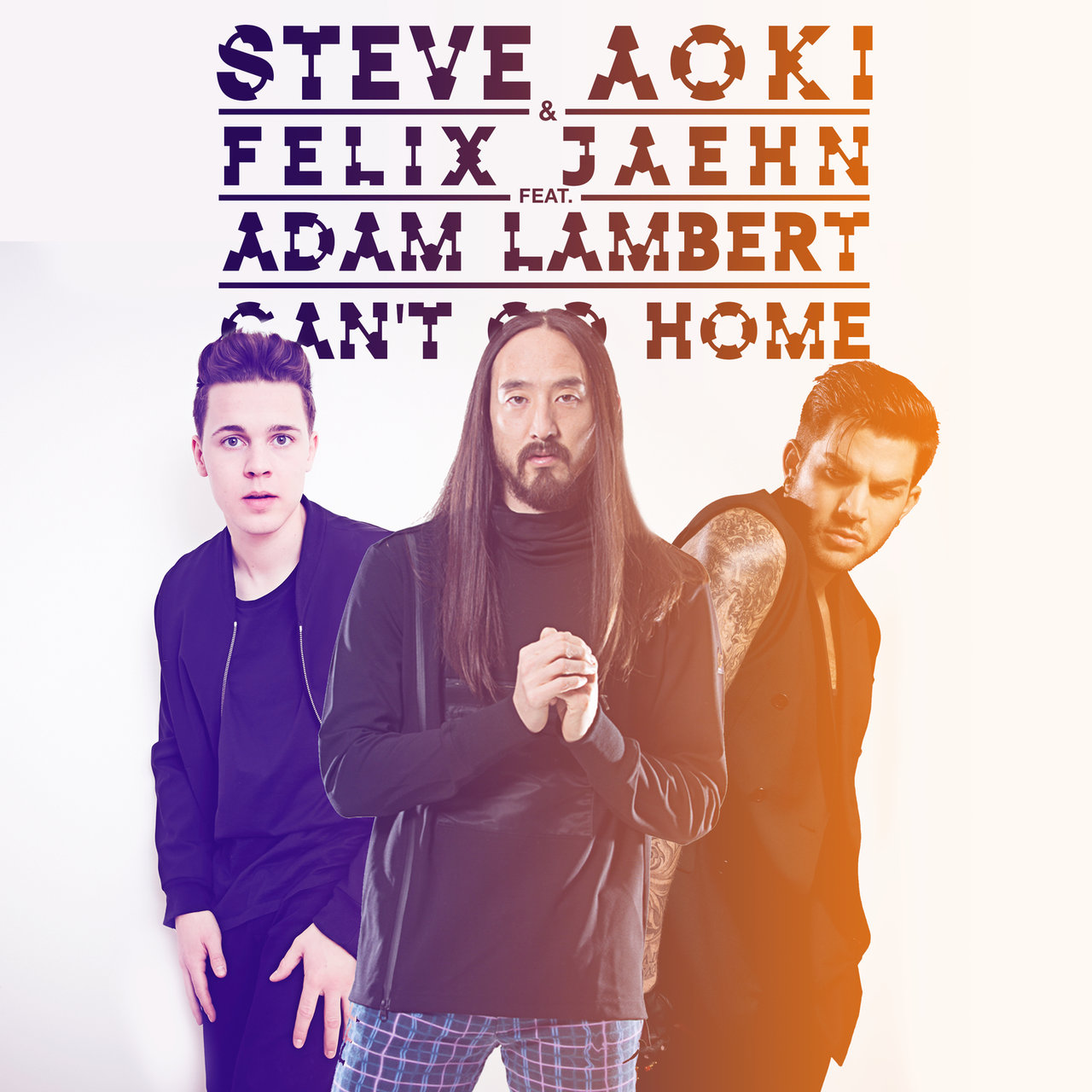 Steve Aoki & Felix Jaehn ft. featuring Adam Lambert Can&#039;t Go Home cover artwork