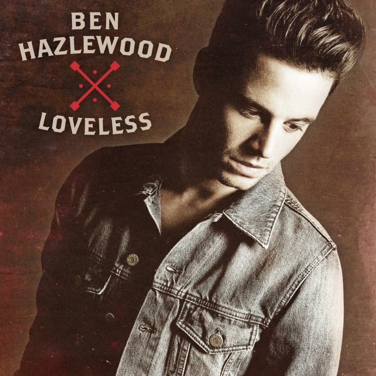 Ben Hazlewood Loveless cover artwork