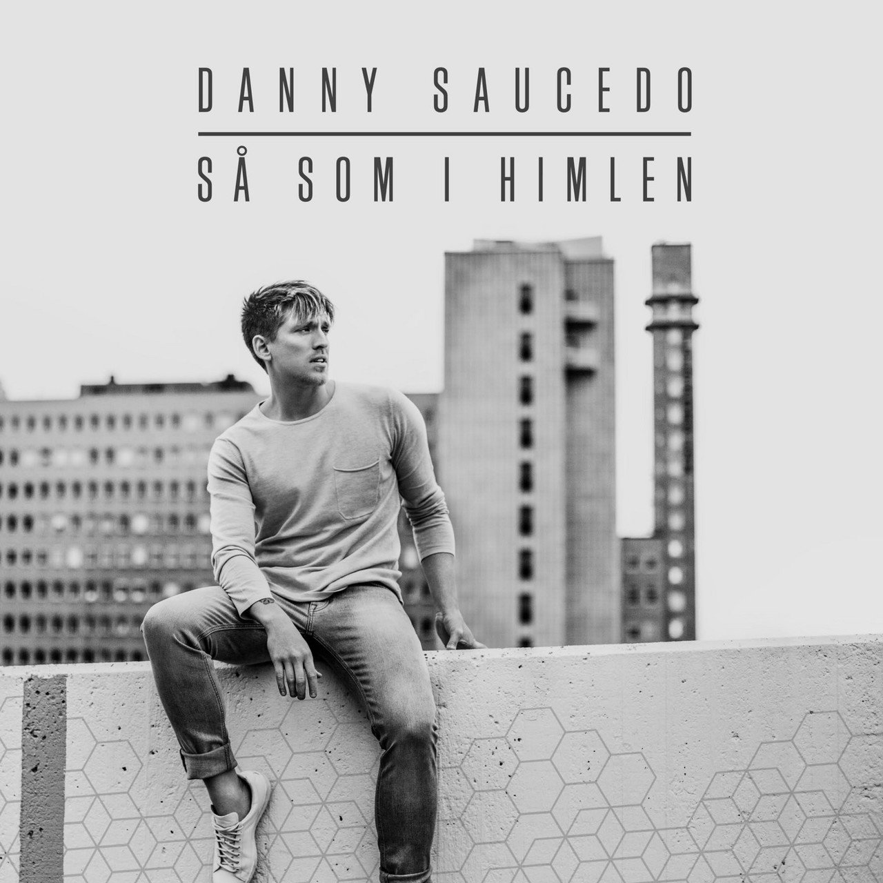 Danny Saucedo featuring Tensta Gospel Choir — Så som i himlen cover artwork