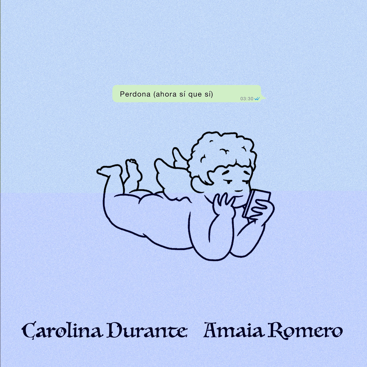 Carolina Durante featuring Amaia — Perdona (Ahora Sí Que Sí) cover artwork