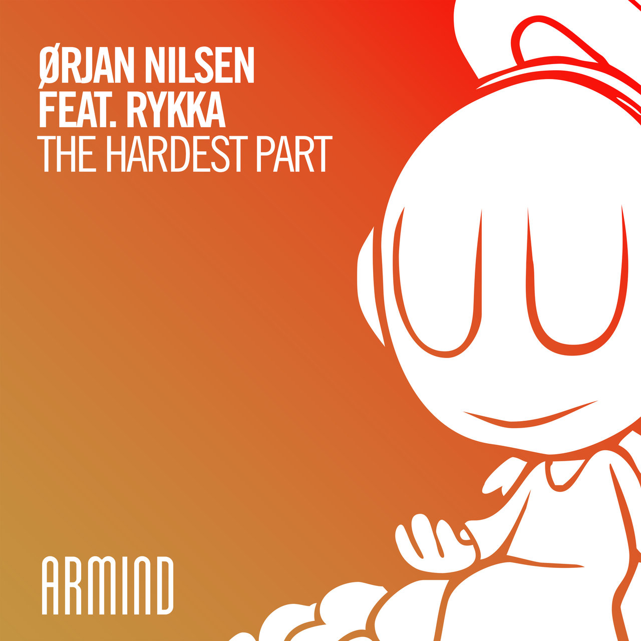 Orjan Nilsen featuring Rykka — The Hardest Part cover artwork