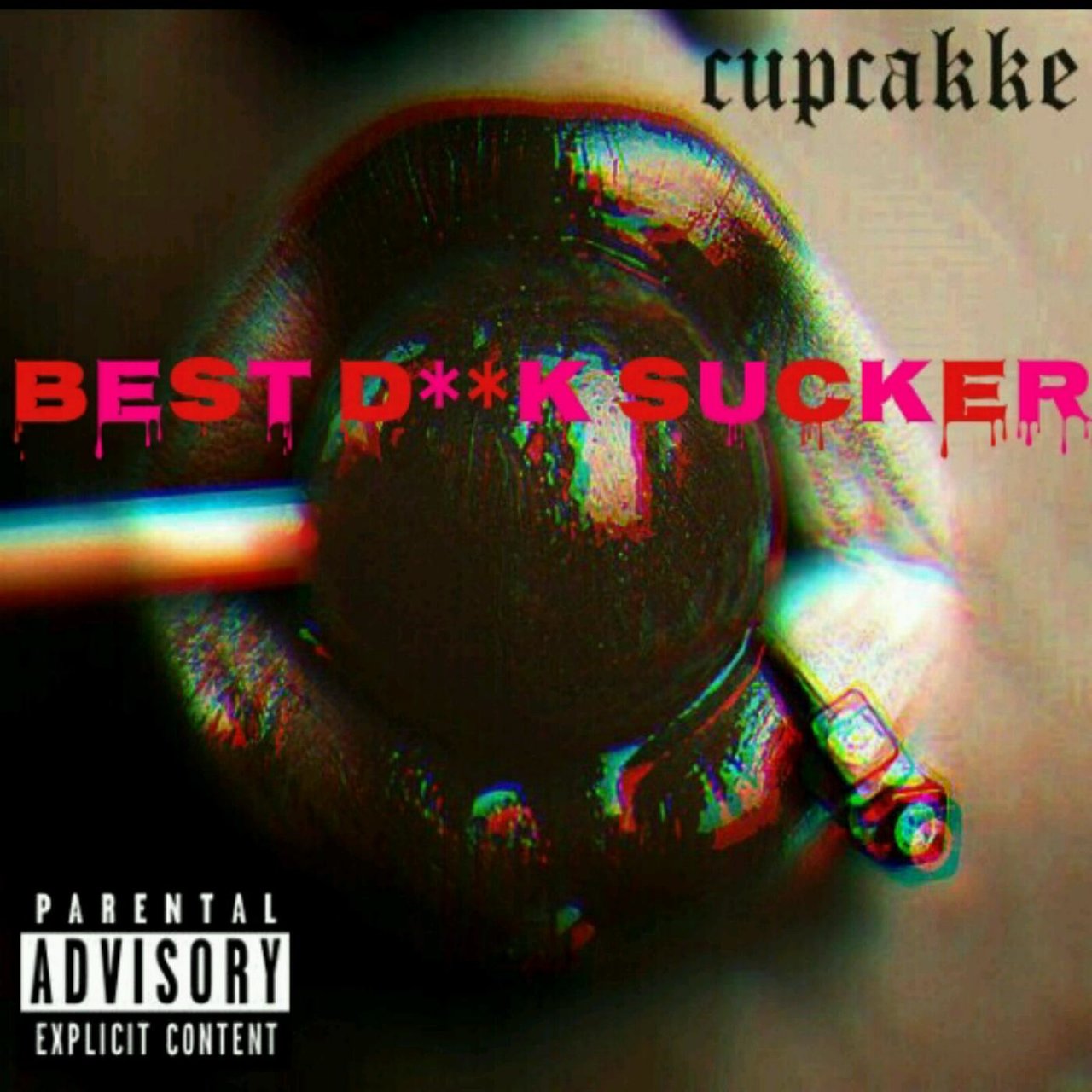 CupcakKe Best Dick Sucker cover artwork