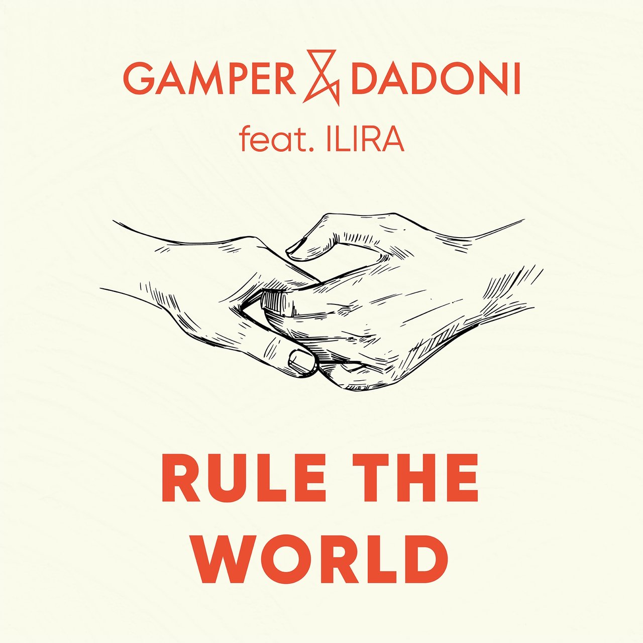 GAMPER &amp; DADONI ft. featuring ILIRA Rule The World cover artwork