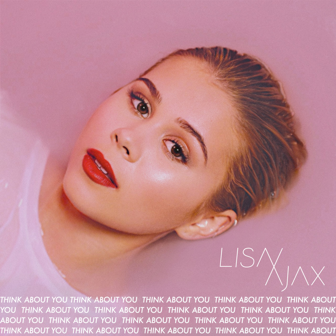 Lisa Ajax — Think About You cover artwork