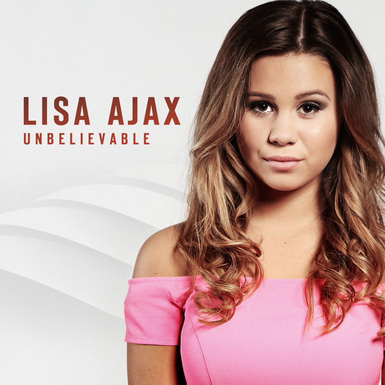 Lisa Ajax — Unbelievable cover artwork