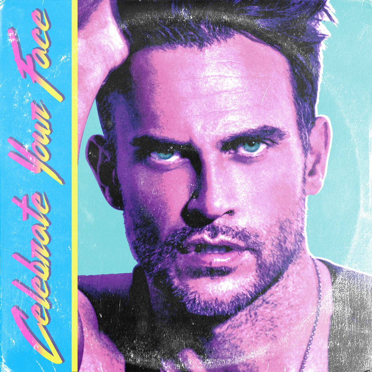 Cheyenne Jackson — Celebrate Your Face cover artwork