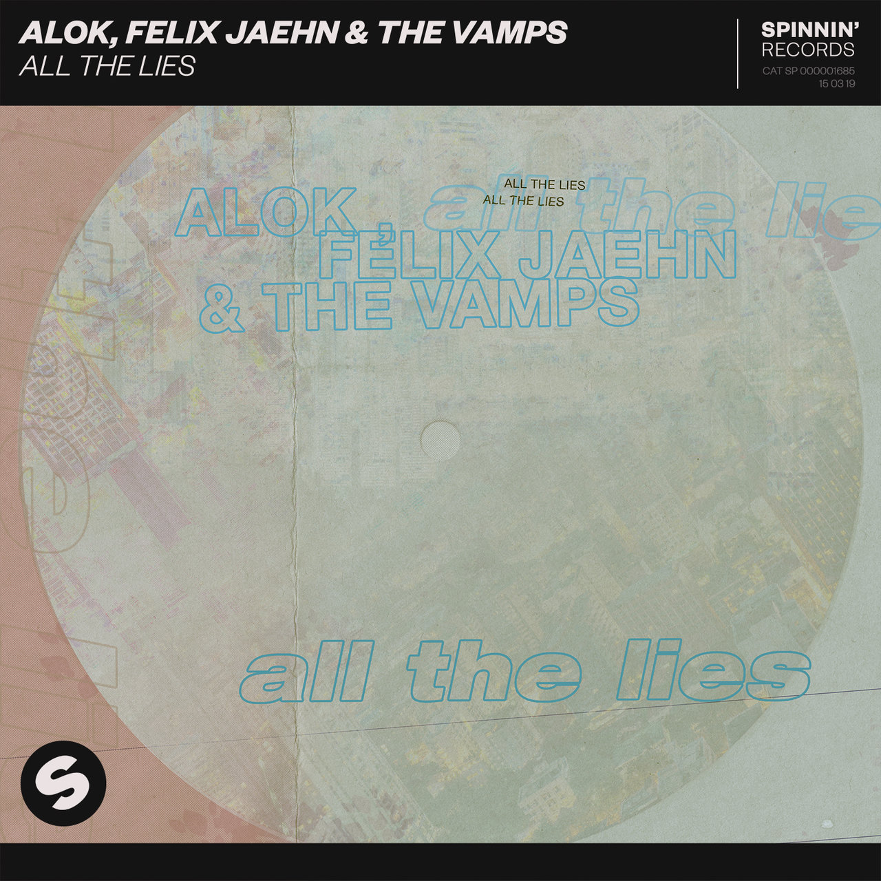 Alok, Felix Jaehn, & The Vamps All the Lies cover artwork
