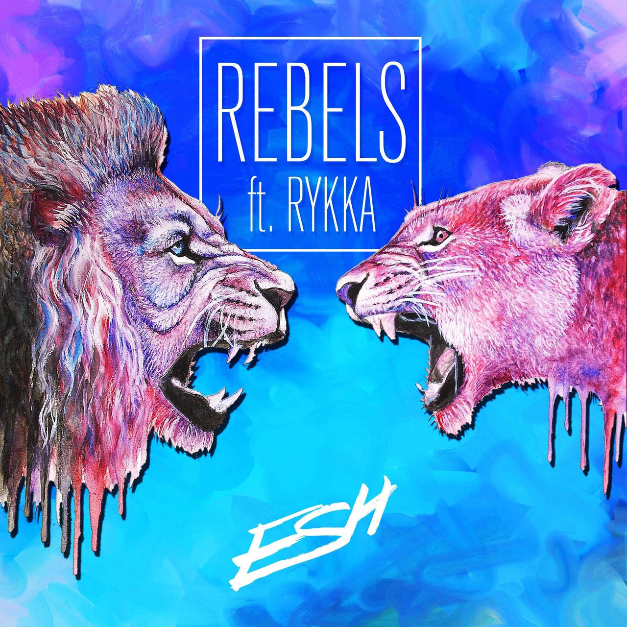 ESH featuring Rykka — Rebels cover artwork