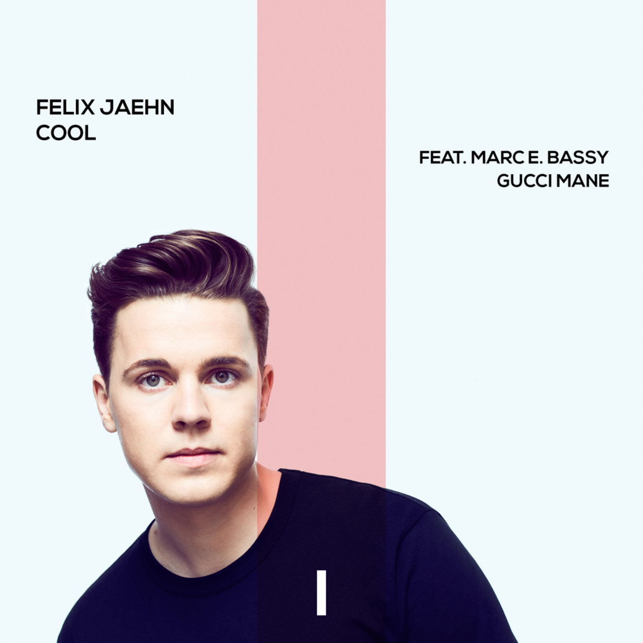 Felix Jaehn ft. featuring Marc E. Bassy & Gucci Mane Cool cover artwork