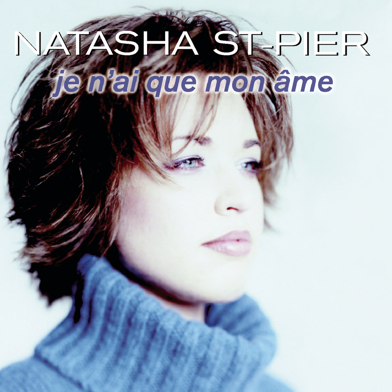 Natasha St-Pier Je n&#039;ai que mon âme cover artwork