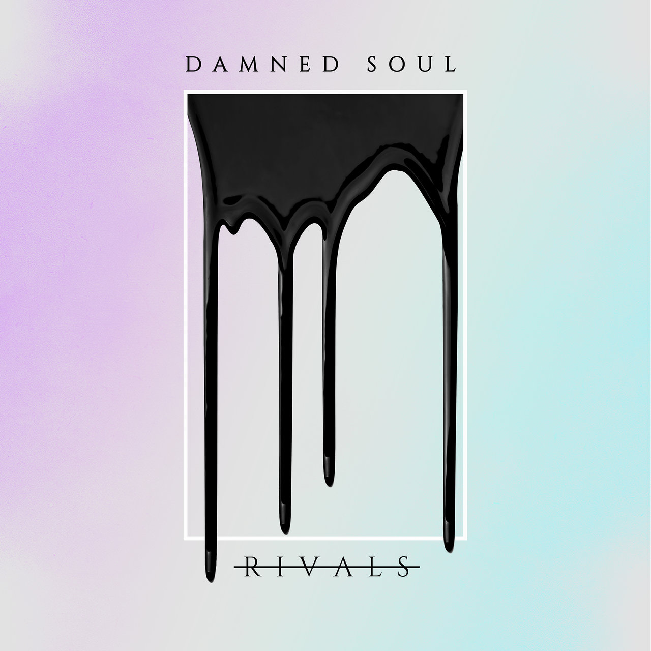 Rivals — Damned Soul cover artwork