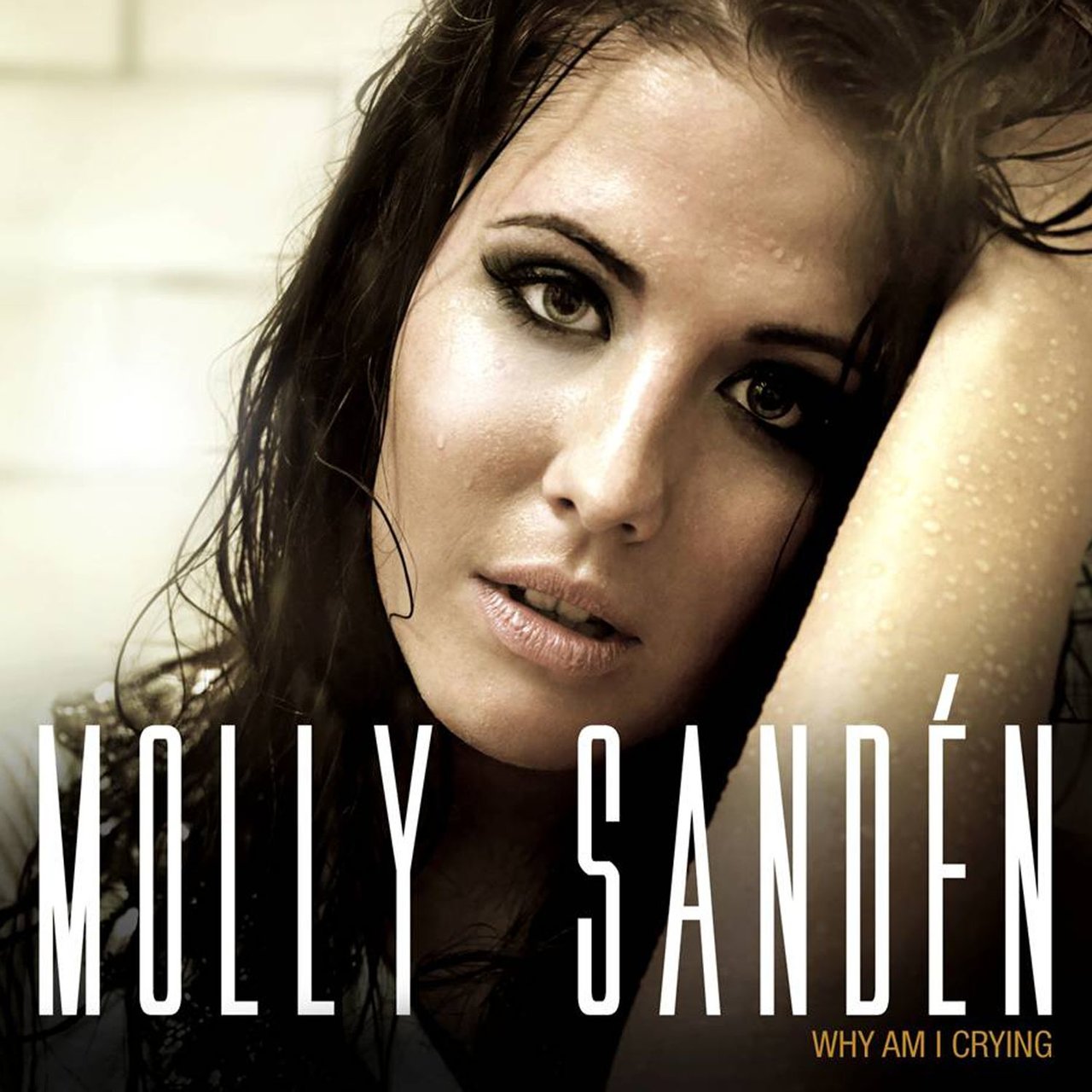 Molly Sandén — Why Am I Crying cover artwork