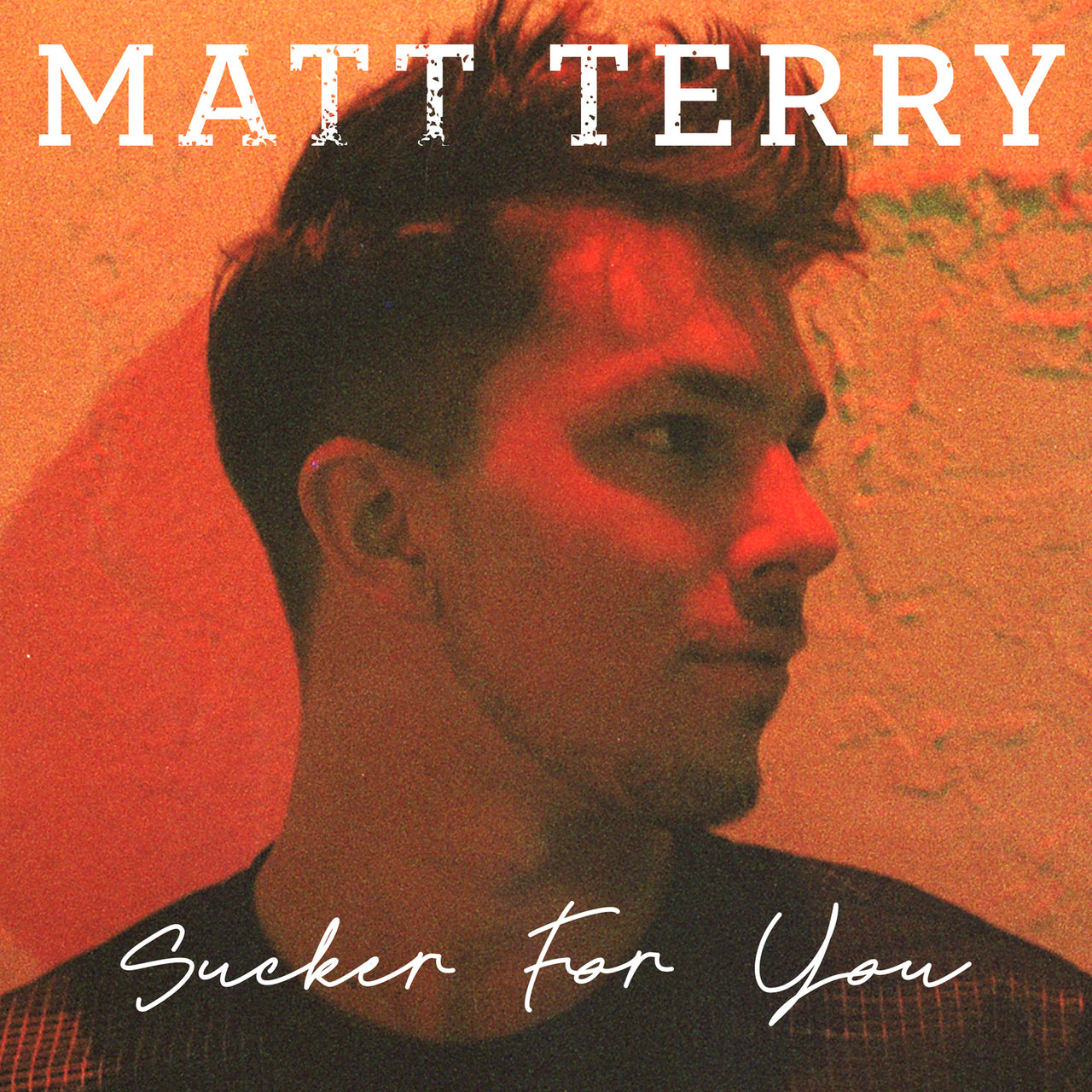 Matt Terry — Sucker for You cover artwork