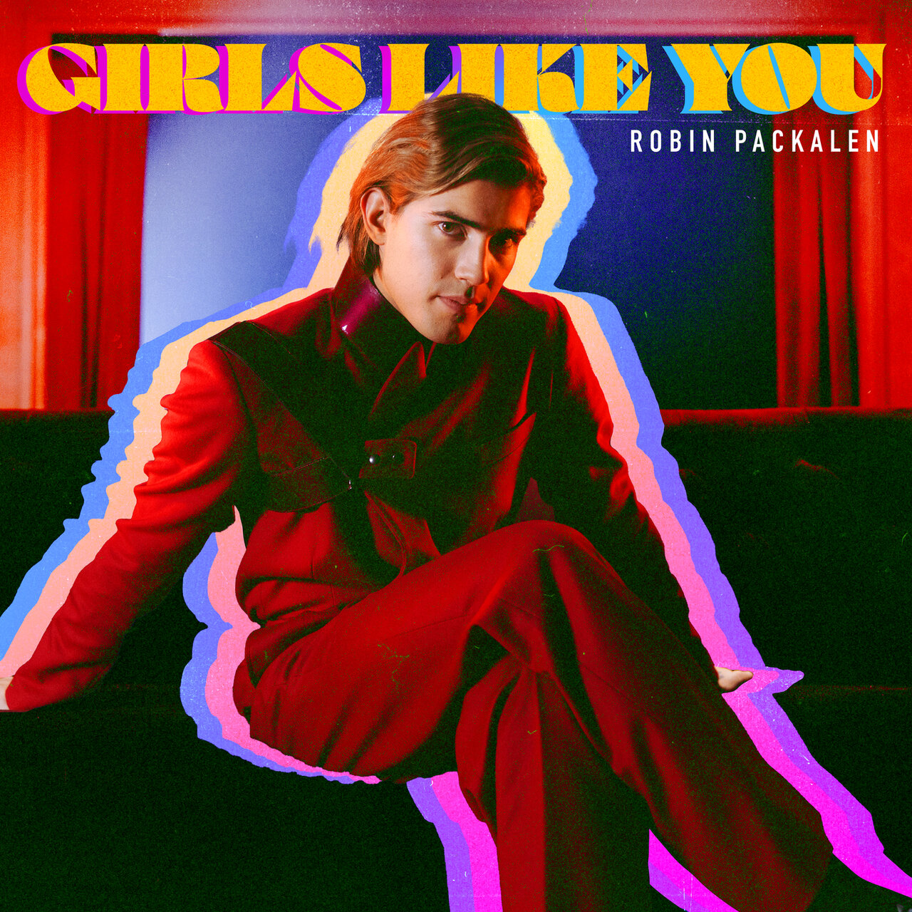 Robin Packalen — Girls Like You cover artwork