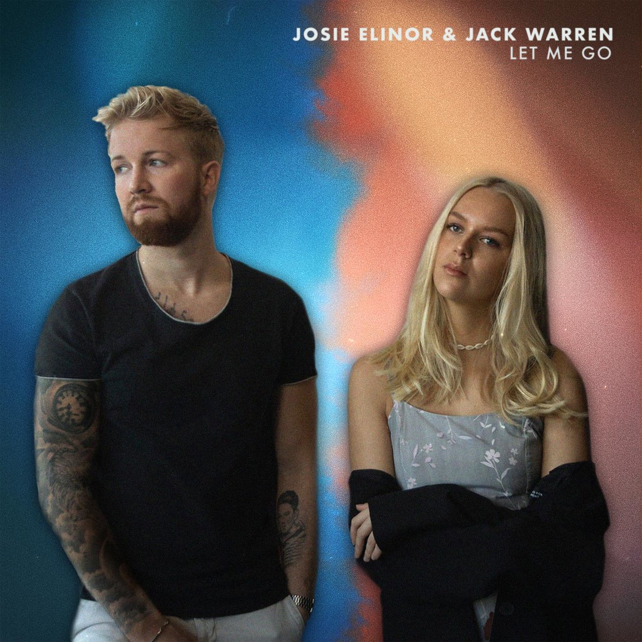 Josie Elinor & Jack Warren — Let Me Go cover artwork