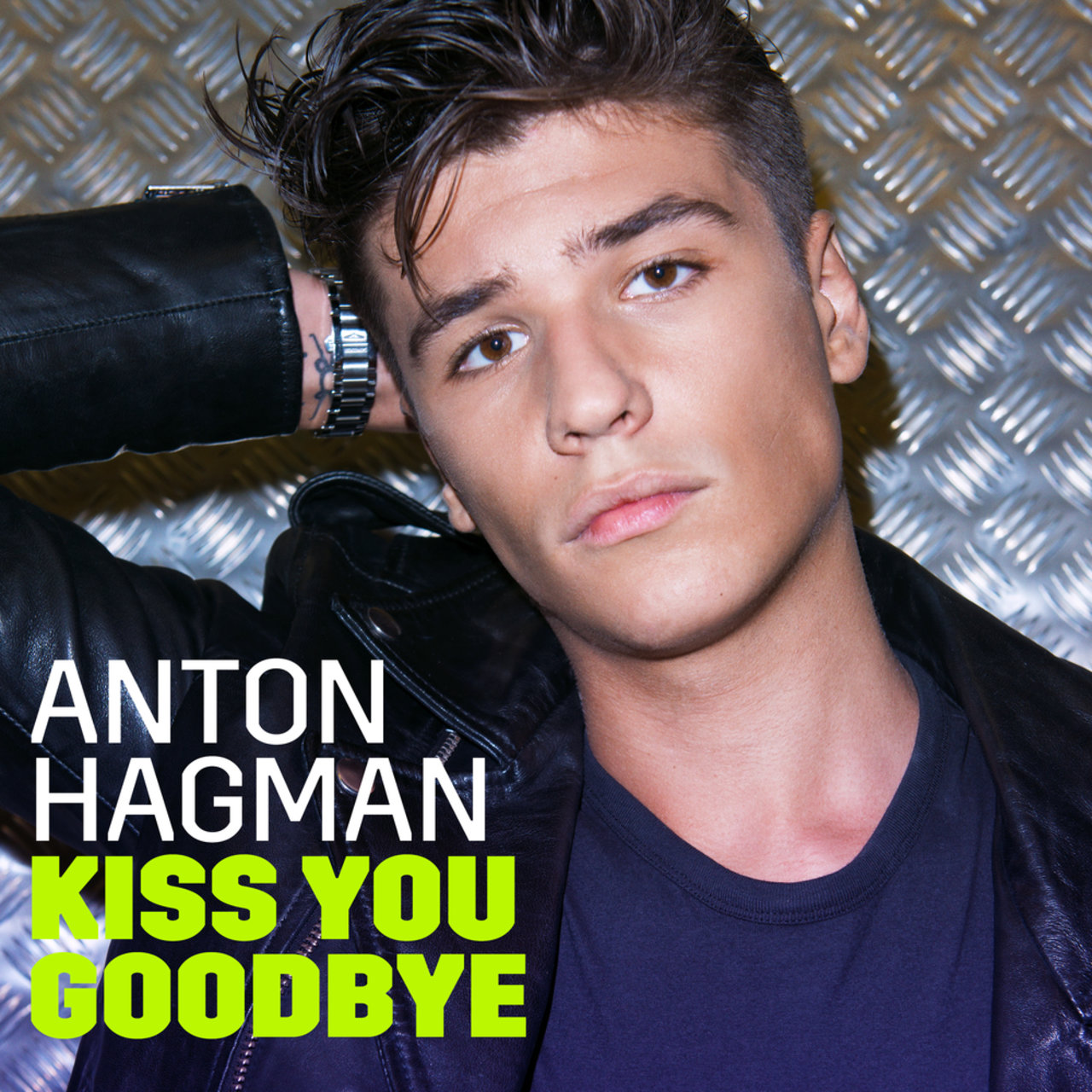 Anton Hagman Kiss You Goodbye cover artwork