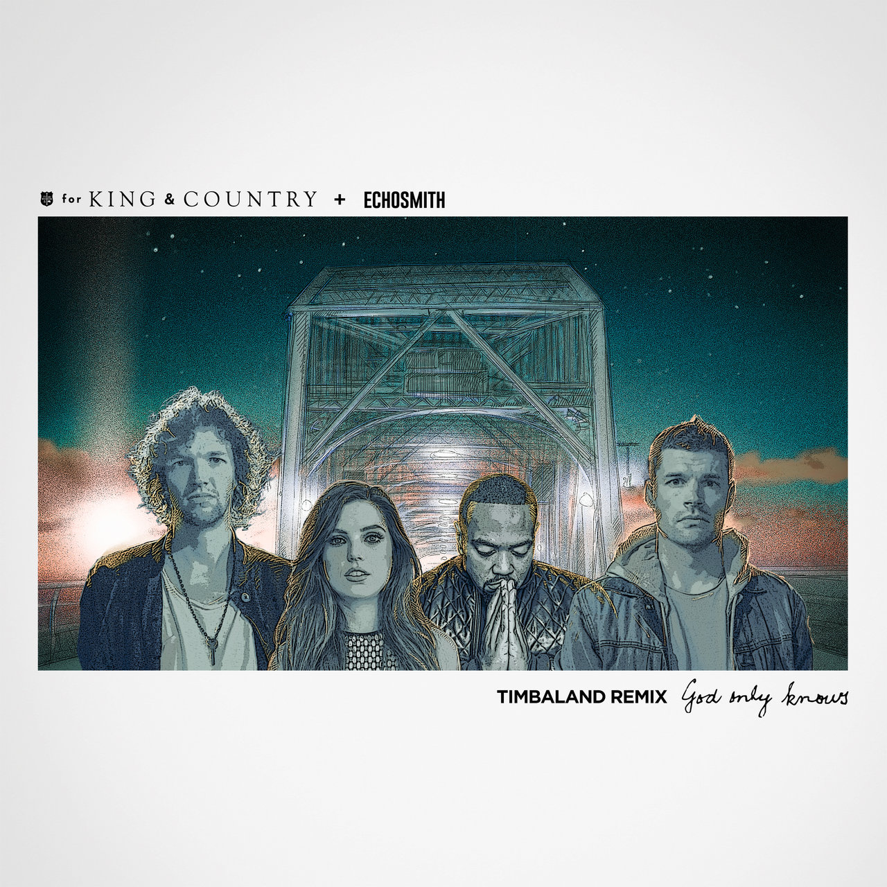 for KING &amp; COUNTRY & Echosmith featuring Timbaland — God Only Knows (Timbaland Remix) cover artwork