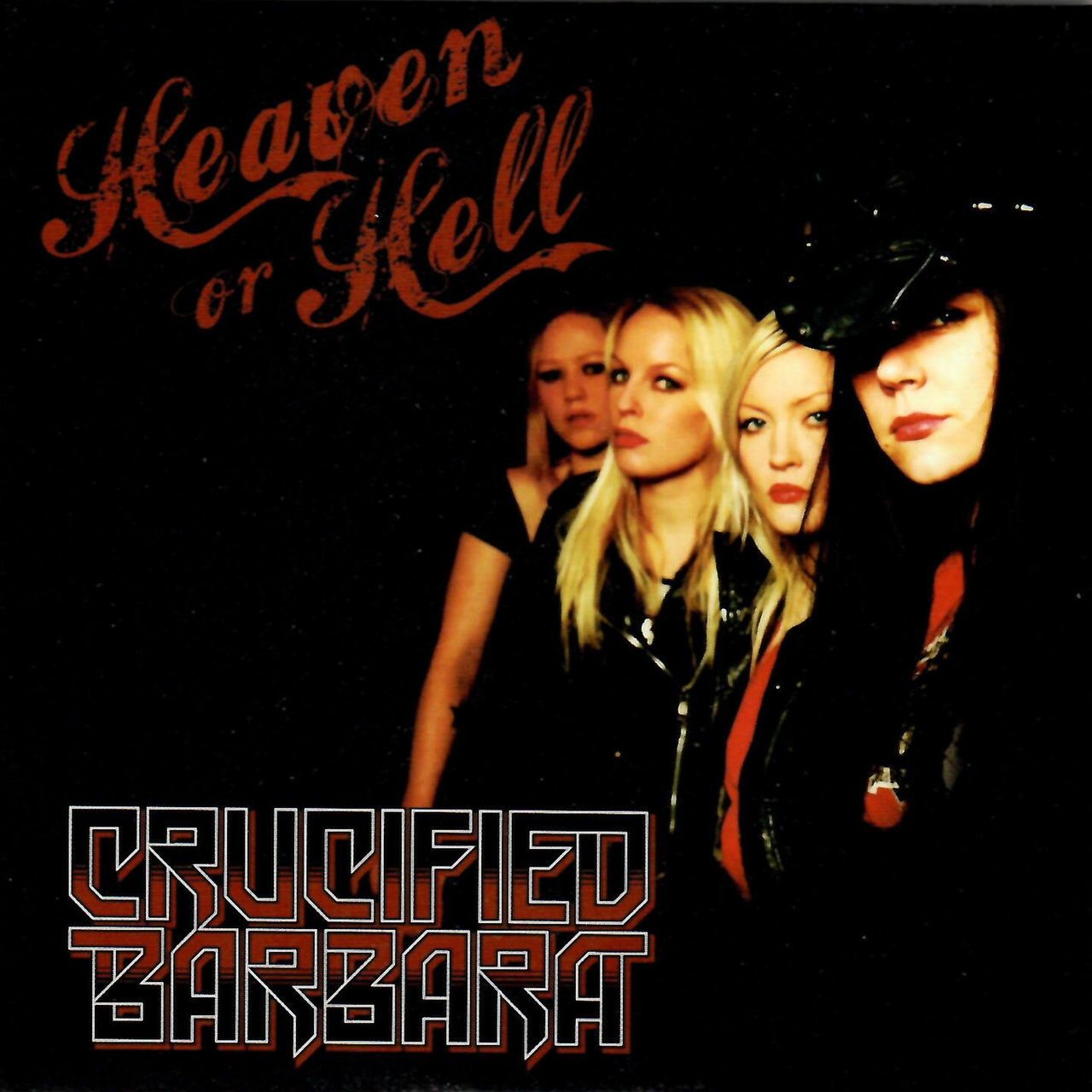 Crucified Barbara — Heaven or Hell cover artwork