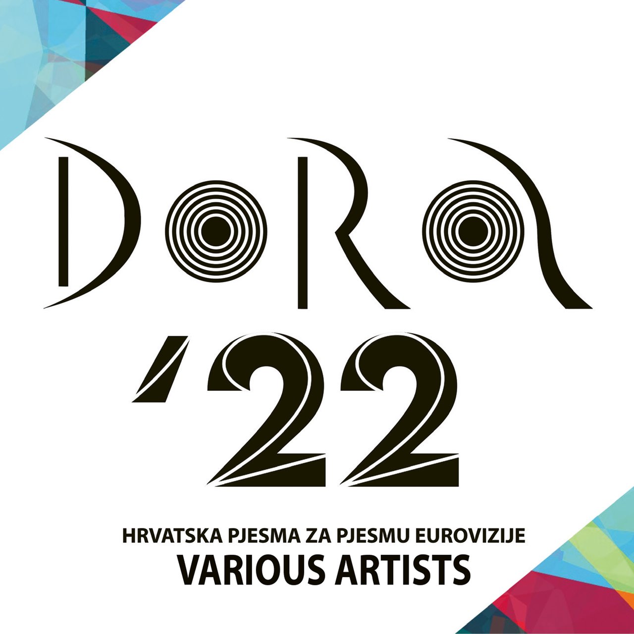Croatia 🇭🇷 in the Eurovision Song Contest Dora 2022 (Hrvatska Pjesma za Pjesmu Eurovizije) cover artwork