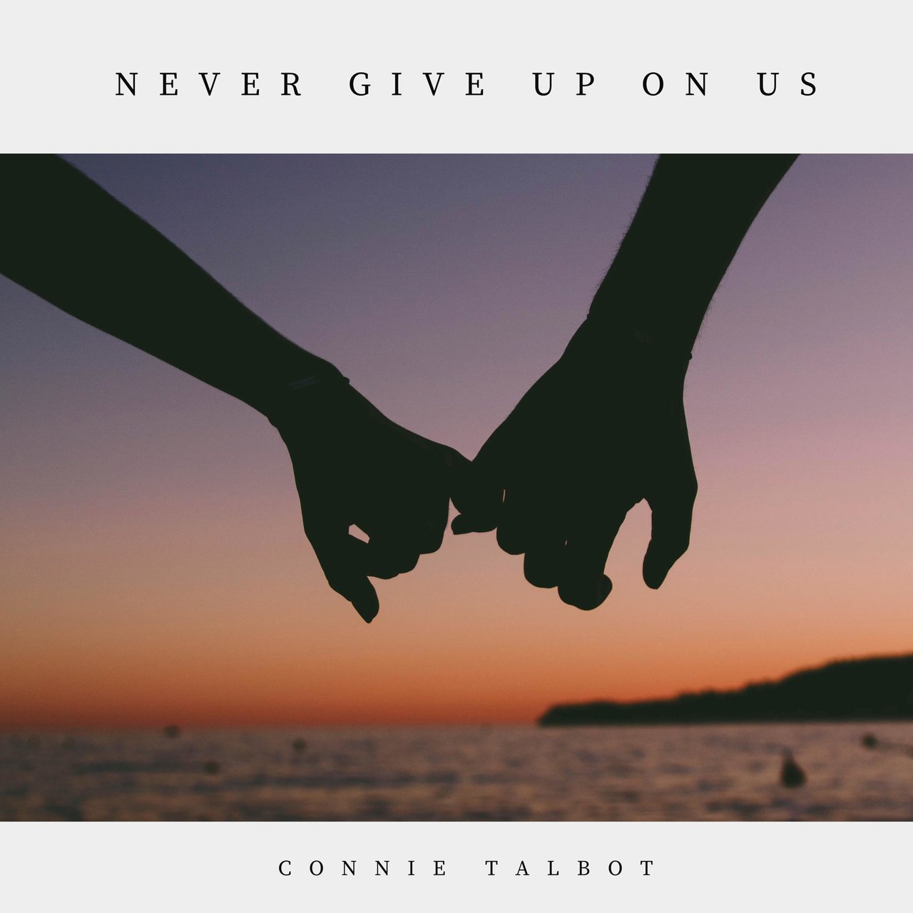 Connie Talbot Never Give Up on Us cover artwork