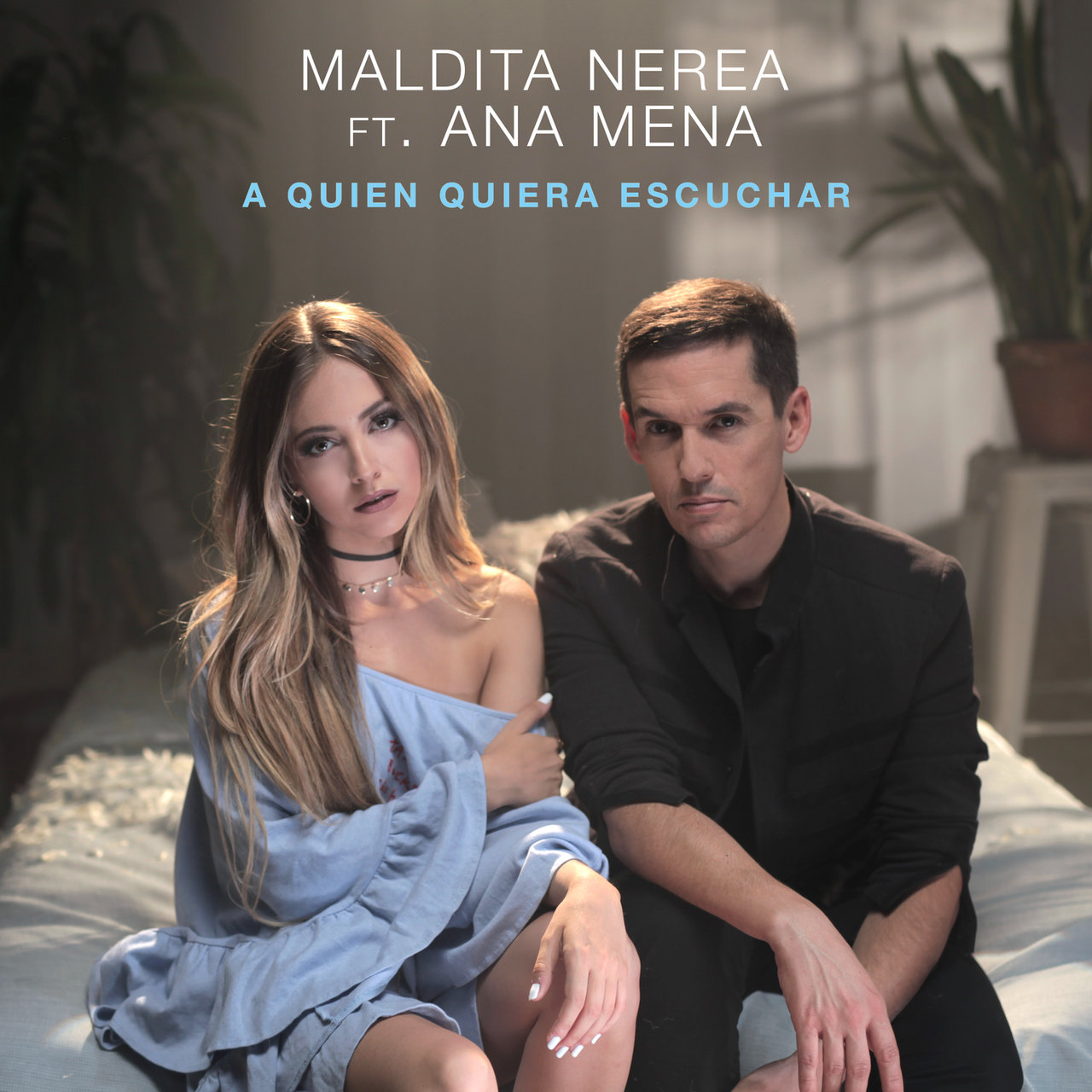 Maldita Nerea featuring Ana Mena — A Quien Quiera Escuchar cover artwork