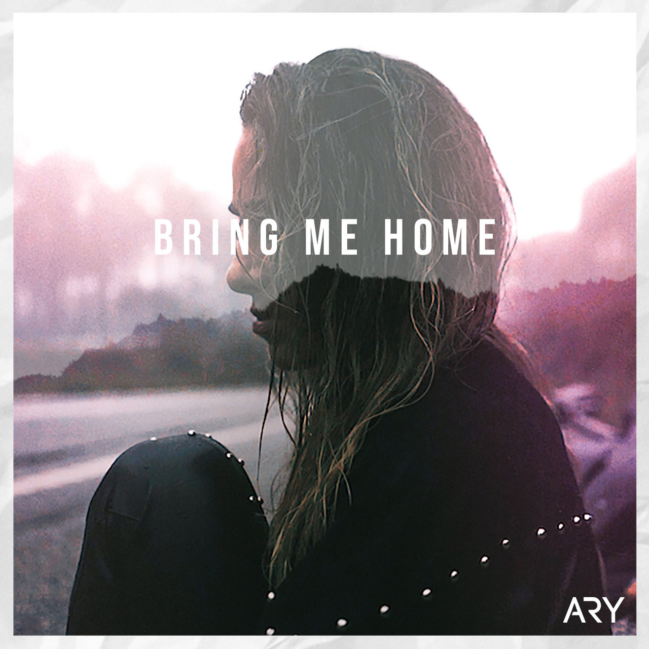 Ary — Bring Me Home cover artwork