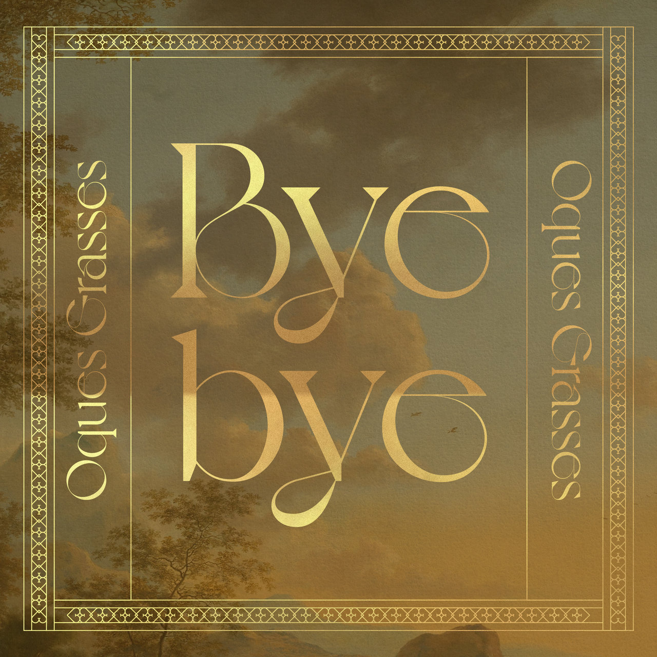 Oques Grasses — Bye Bye cover artwork