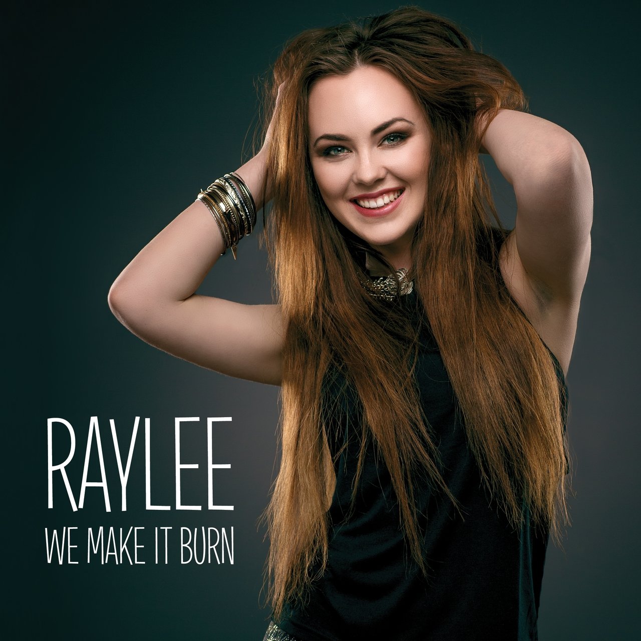 Raylee — We Make It Burn cover artwork