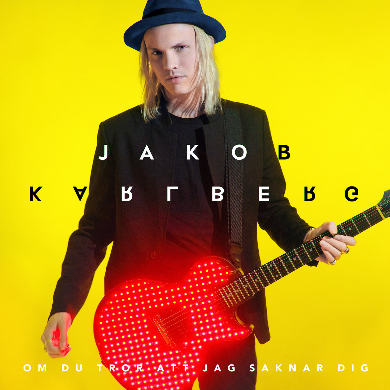 Jakob Karlberg — Om du tror att jag saknar dig cover artwork
