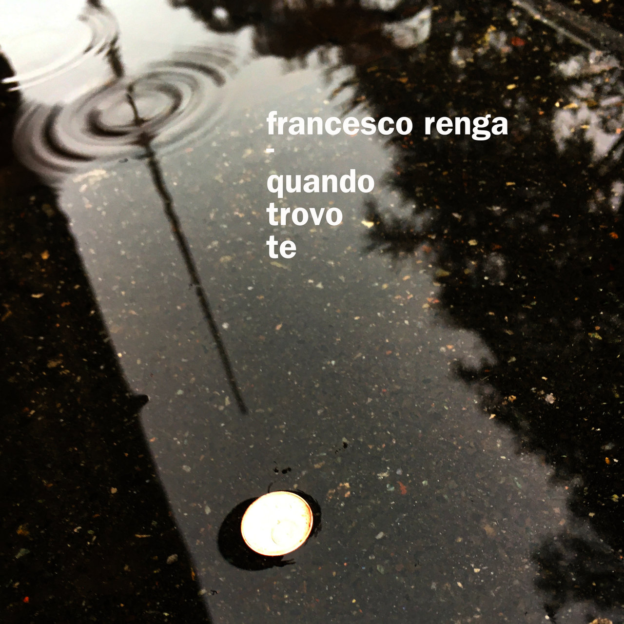 Francesco Renga — Quando trovo te cover artwork