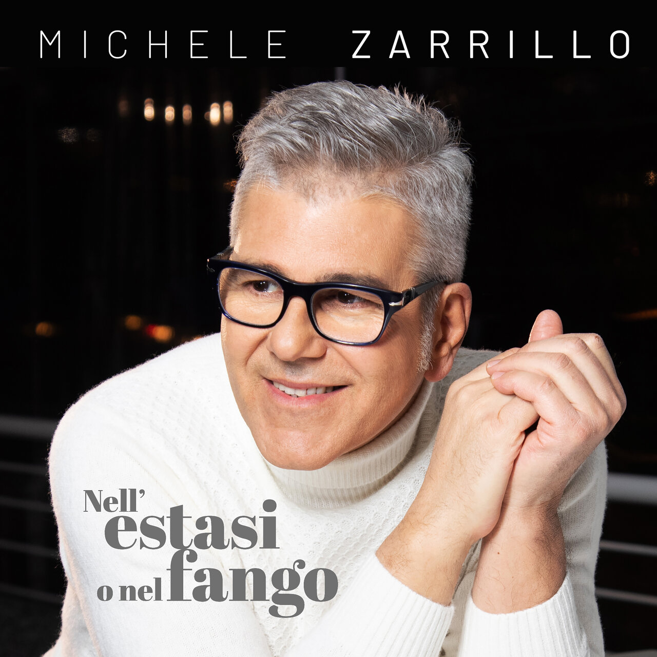 Michele Zarrillo — Nell&#039;estasi o nel fango cover artwork