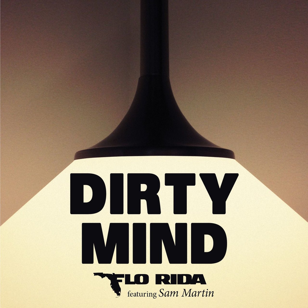 Flo Rida featuring Sam Martin — Dirty Mind cover artwork