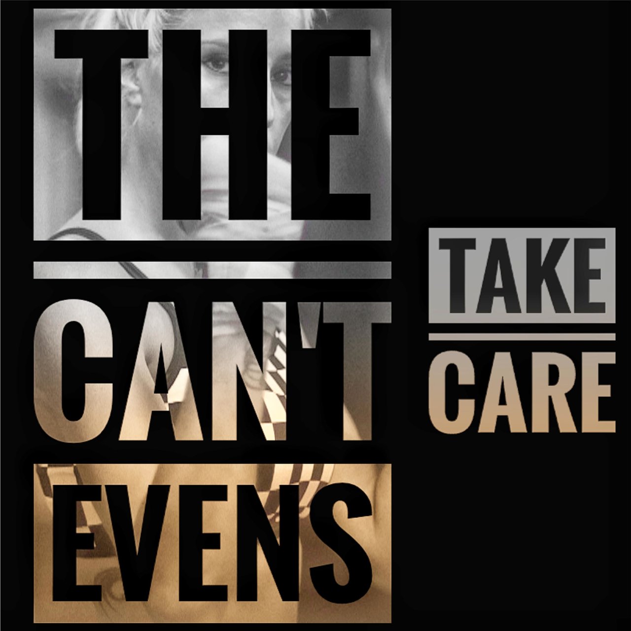 The Can&#039;t Evens — Take Care cover artwork