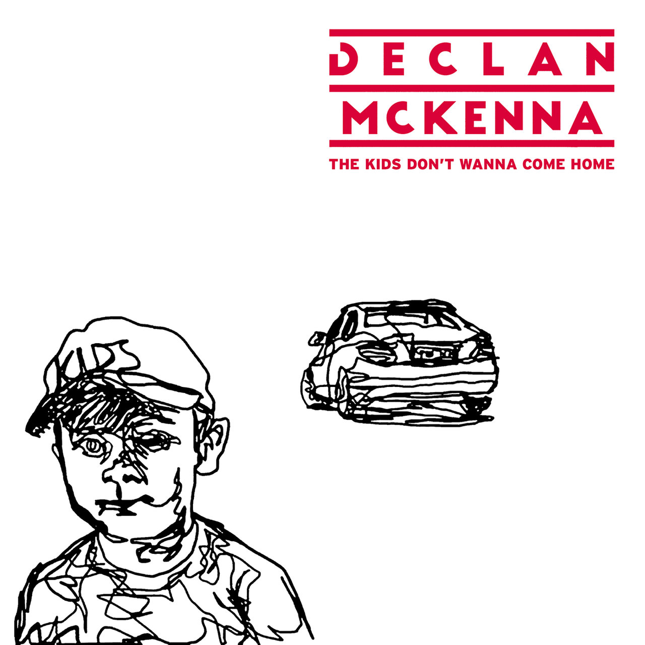 Declan McKenna — The Kids Don&#039;t Wanna Come Home cover artwork