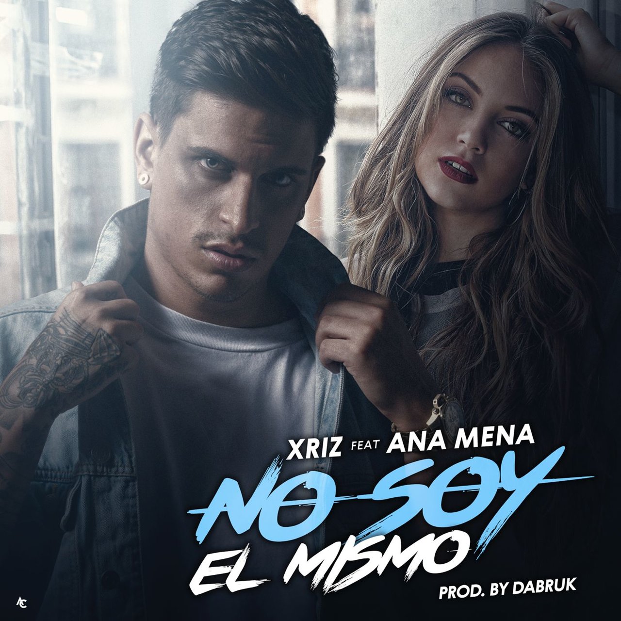 Xriz featuring Ana Mena — No soy el mismo cover artwork