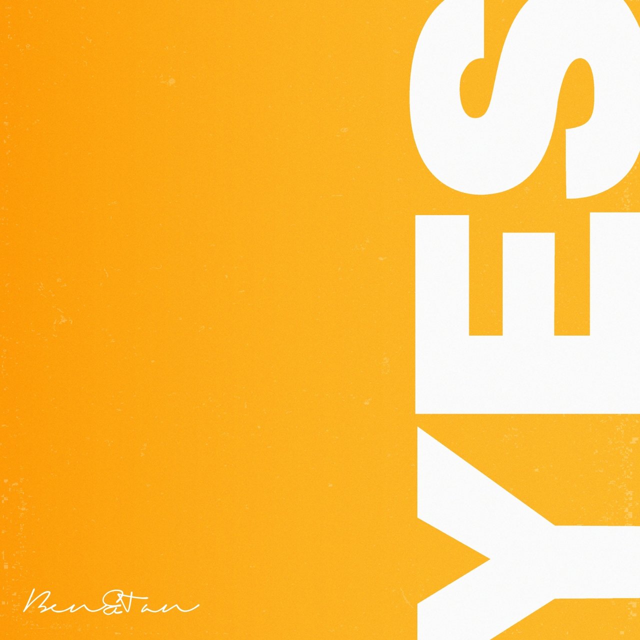 Ben &amp; Tan — YES cover artwork