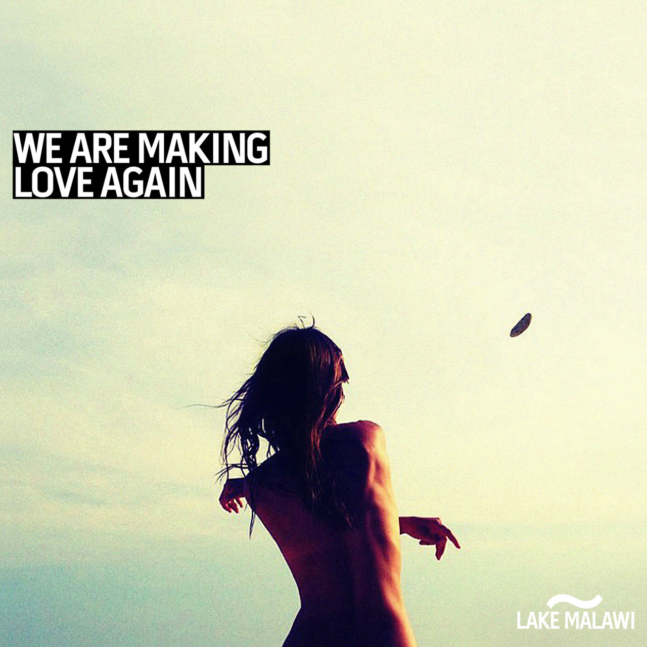 Lake Malawi We Are Making Love Again cover artwork