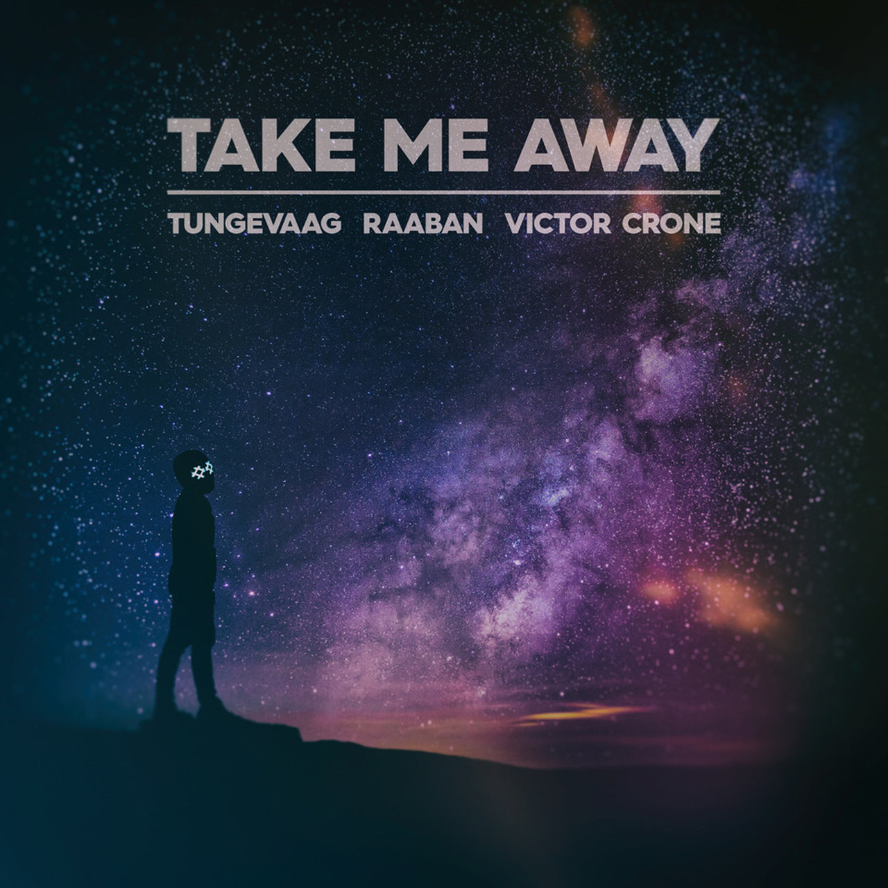 Tungevaag &amp; Raaban & Victor Crone — Take Me Away cover artwork